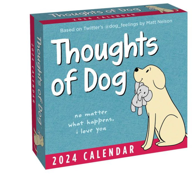Thoughts of Dog 2024 DaytoDay Calendar by Matt Nelson Barnes & Noble®