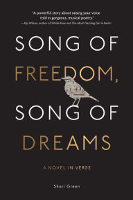 Title: Song of Freedom, Song of Dreams, Author: Shari Green
