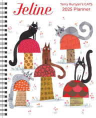 Title: Feline 12-Month 2025 Monthly/Weekly Planner Calendar: Terry Runyan's Cats
