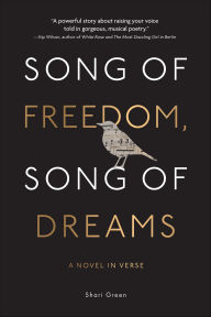 Title: Song of Freedom, Song of Dreams, Author: Shari Green