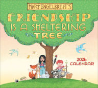 Title: 2026 Mary Engelbreit's Friendship Is a Sheltering Tree Deluxe Wall Calendar