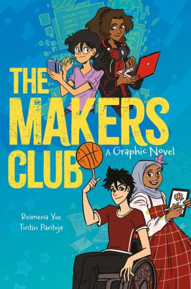 The Makers Club: A Graphic Novel