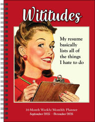 Title: 2025-2026 Wititudes 16-Month Weekly/Monthly Planner