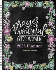 Title: Prayer Journal for Women 12-Month 2026 Monthly/Weekly Planner Calendar