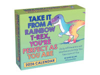 Alternative view 1 of 2026 Take It from a Rainbow T-Rex, You're Perfect as You Are Day-to-Day Calendar