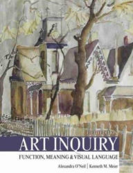 Title: Art Inquiry: Function, Meaning and Visual Language, Author: Alexandra O'neil