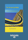 The Screaming Middle: A memoir in verse of a very strange year (Large Print 16pt)