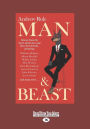 Man & Beast (Large Print 16pt)
