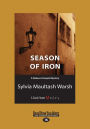 Season of Iron: A Rebecca Temple Mystery (Large Print 16pt)