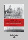 Hell in Flanders Fields: Canadians at the Second Battle of Ypres (Large Print 16pt)