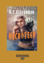 Necrotech (Large Print 16pt)