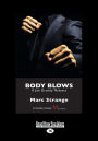 Body Blows: A Joe Grundy Mystery (Large Print 16pt)