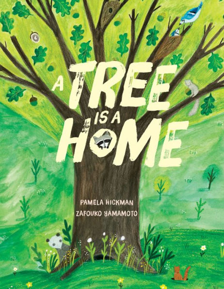 A Tree Is a Home