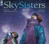 Title: SkySisters, Author: Jan Bourdeau Waboose