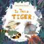 Is This a Tiger?
