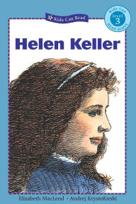 Title: Helen Keller, Author: Elizabeth MacLeod