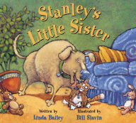 Title: Stanley's Little Sister, Author: Linda Bailey