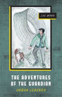 The Adventures of The Guardian: Urban Legends