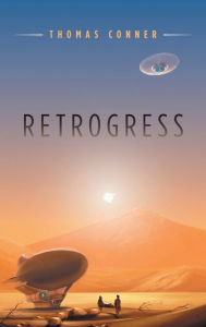 Title: Retrogress, Author: Thomas Conner
