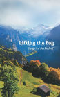 Lifting the Fog: Curiosity, Inspiration, and Romance on Happy trails