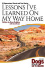 Lessons I've Learned On My Way Home: 33 Supernatural Events and True Stories