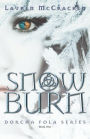 Snow Burn: Book One of the Dorcha Fola Series