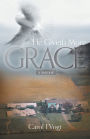 He Giveth More Grace: a memoir