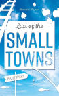 Last of the Small Towns: Short Stories