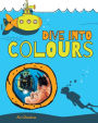 Dive Into Colours