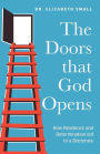 The Doors that God Opens: How Resilience and Determination led to a Doctorate