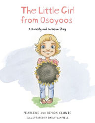 Title: The Little Girl From Osoyoos, Author: Pearlene Clunis