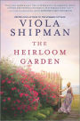 The Heirloom Garden: A Novel