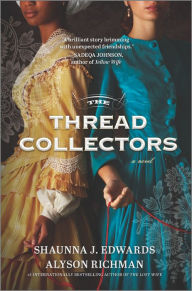 Title: The Thread Collectors: A Novel, Author: Shaunna J. Edwards