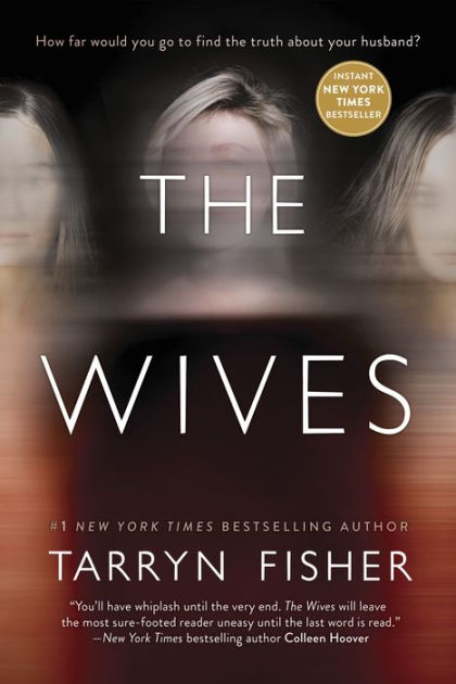 The Wives by Tarryn Fisher, Paperback Barnes and Noble® photo