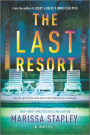The Last Resort: A Novel