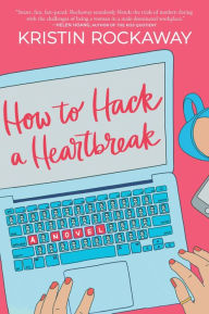 Download textbooks pdf format free How to Hack a Heartbreak 9781488036613 DJVU