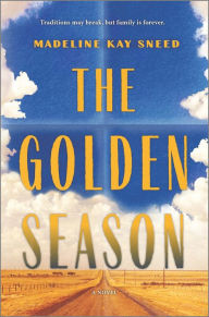 Title: The Golden Season, Author: Madeline Kay Sneed