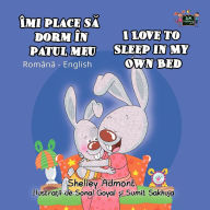 Title: Îmi place sa dorm în patul meu I Love to Sleep in My Own Bed, Author: Shelley Admont