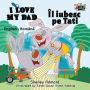 I Love My Dad: English Romanian Bilingual Edition