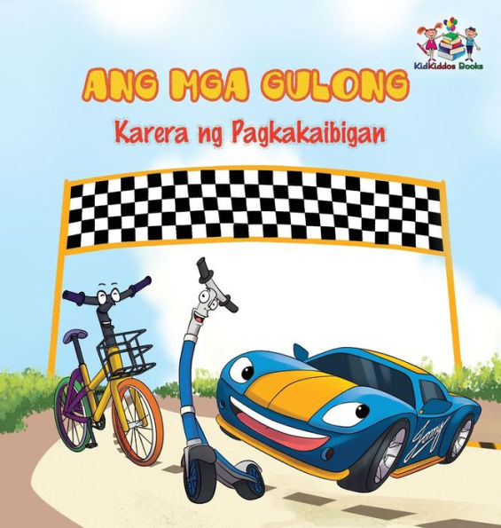 The Wheels -The Friendship Race: Tagalog language children's book