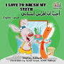 I Love to Brush My Teeth: English Arabic Book for Kids - Bilingual