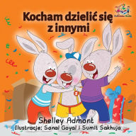Title: I Love to Share (Polish children's book): Polish language book for kids, Author: Shelley Admont