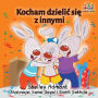 I Love to Share (Polish children's book): Polish language book for kids
