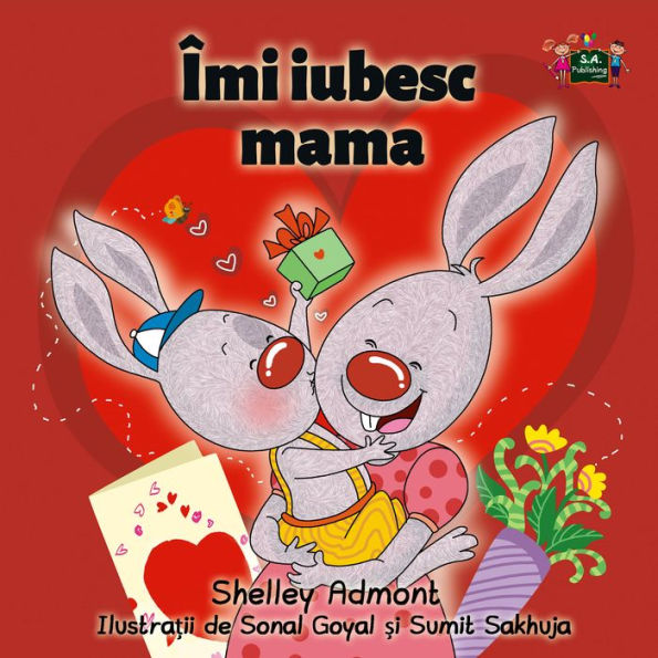 Îmi iubesc mama: I Love My Mom - Romanian edition