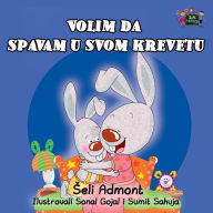 Title: Volim da spavam u svom krevetu, Author: Shelley Admont