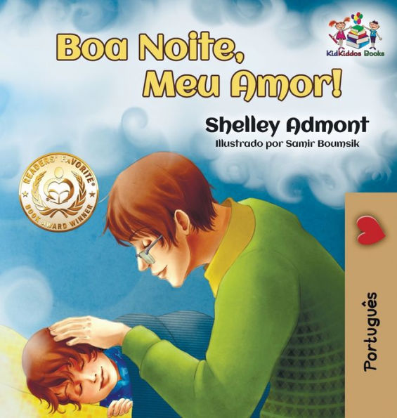 Goodnight, My Love! (Brazilian Portuguese Children's Book): Portuguese book for kids