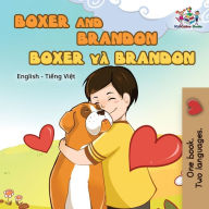 Title: Boxer and Brandon: English Vietnamese, Author: Kidkiddos Books