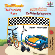 Title: The Wheels The Friendship Race: English Dutch Bilingual, Author: Kidkiddos Books