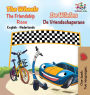 The Wheels The Friendship Race: English Dutch Bilingual