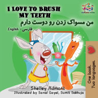 Title: I Love to Brush My Teeth: English Farsi Persian, Author: Shelley Admont